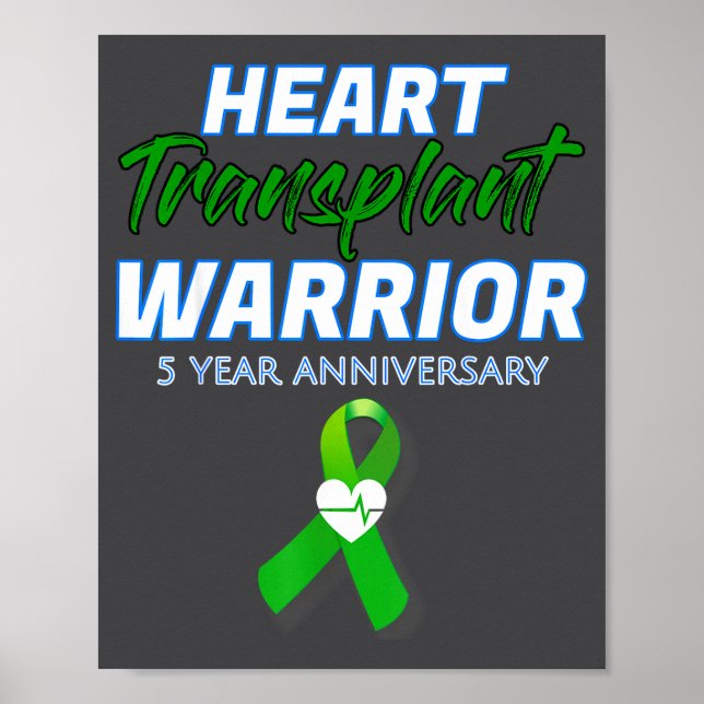 Affiche Heart Transplant 5 Year Anniversary Warrior Patien (Devant)