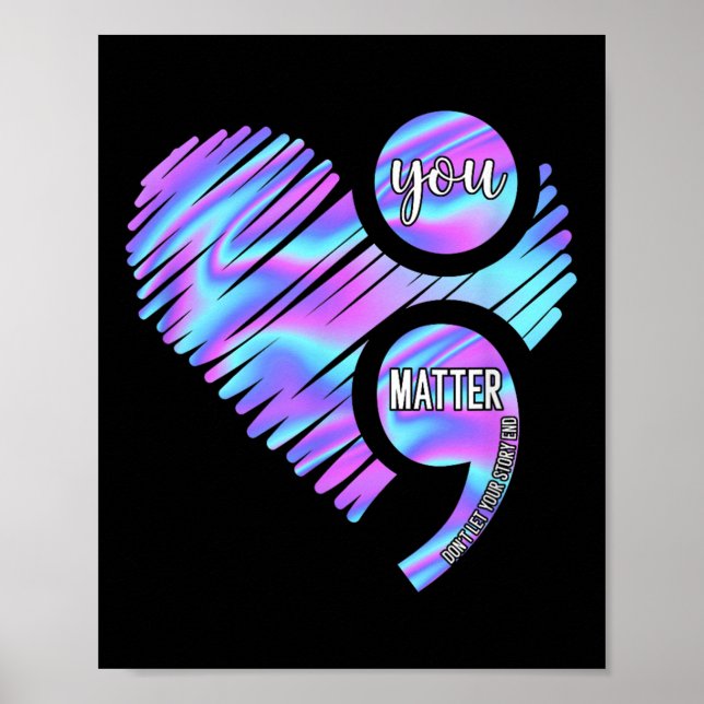 Affiche Heart You Don't Let Story End Suicide Prevention (Devant)