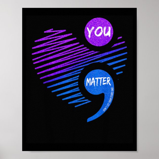 Affiche Heart You Don't Let Story End Suicide Prevention  (Devant)