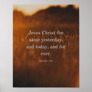 Affiche Hébreux 13:8 KJV Verset biblique Jésus-Christ le m