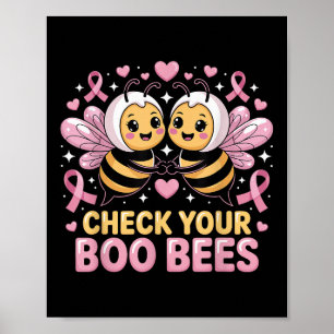 Affiche Heck Your Boo Bees mignonne Cancer du Sein De