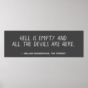Affiche Hell is Empty Shakespeare Quote 