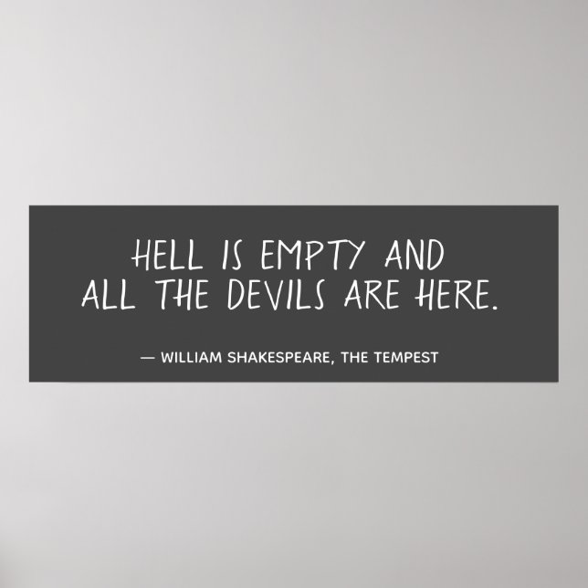 Affiche Hell is Empty Shakespeare Quote  (Devant)