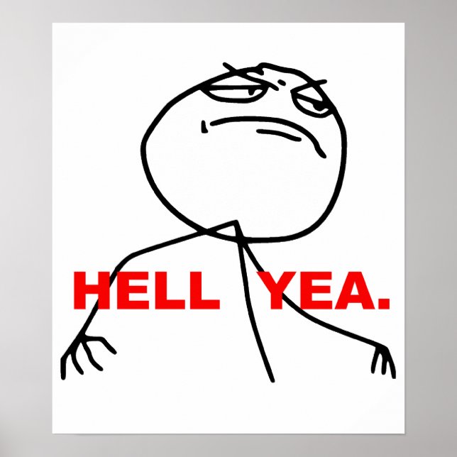 Affiche Hell Yea Rage Face Mème (Devant)