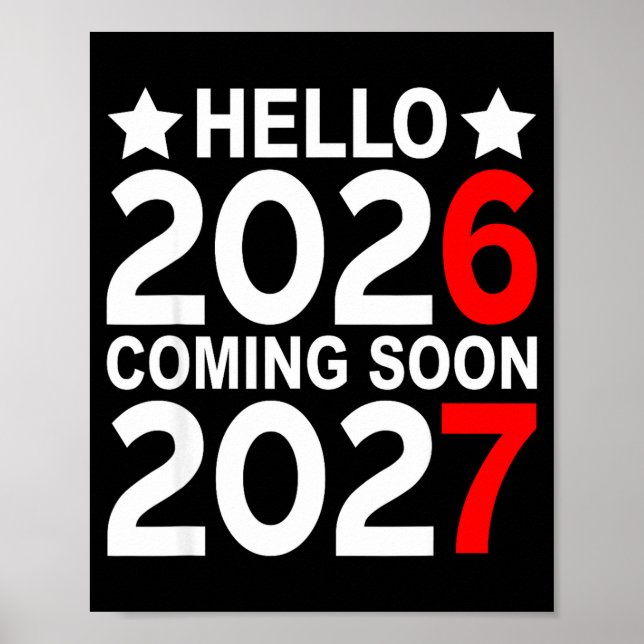 Affiche Hello 2026 Coming Soon 2027 Funny 67 Six Seven Mem (Devant)