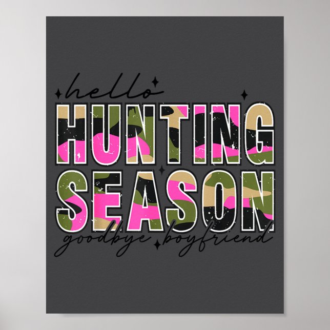 Affiche Hello Deer Season Goodbye Boyfriend Camo Flag Hunt (Devant)