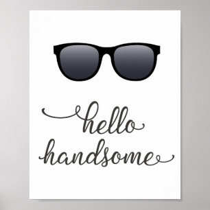 Affiche Hello Handsome (Lunettes de soleil) en gris foncé