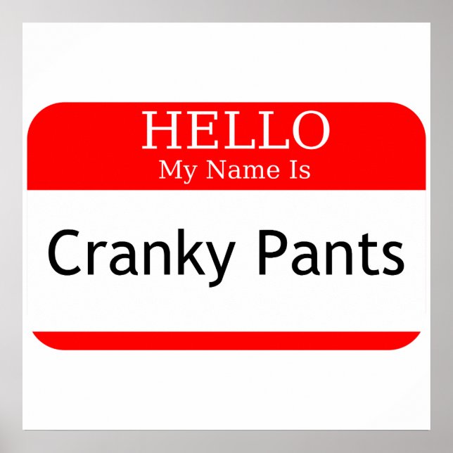 Affiche Hello My Name Is Cranky Pants (Devant)
