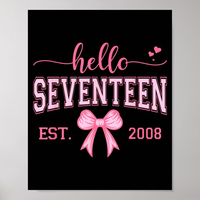 Affiche Hello Seventeen Est 2008 Coquette Bow 17th Birthda (Devant)