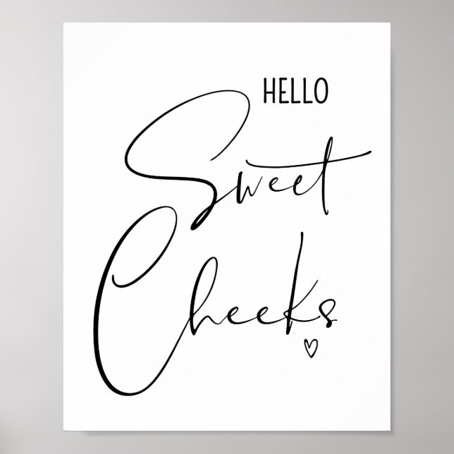 Affiche Hello Sweet Cheeks Drôle Citations de salle de bai (Devant)