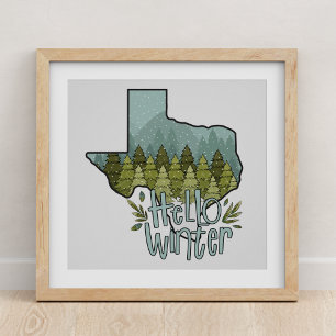 Affiche Hello Winter Texas Forest Snow Scene
