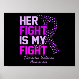Affiche Her Fight Is My Fight Domestic Violence Awareness