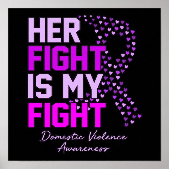Affiche Her Fight Is My Fight Domestic Violence Awareness (Devant)