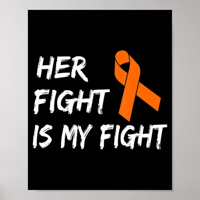 Affiche Her Fight Is My Fight Leukemia Awareness 7 (Devant)