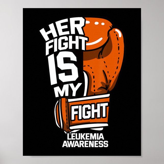 Affiche Her Fight Is My Fight Leukemia Awareness Blood Can (Devant)