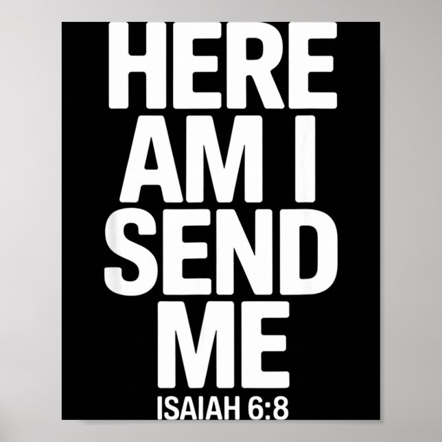 Affiche Here Am I Send Me Isaiah 6 8 Missionary Scripture  (Devant)