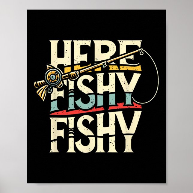 Affiche Here Fishy Funny Fish Fishing  (Devant)