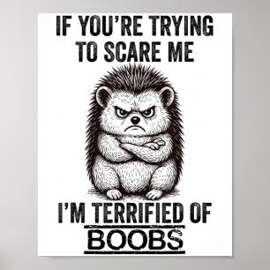 Affiche Hérisson Drôle Citation mignonne Humour animal Sar