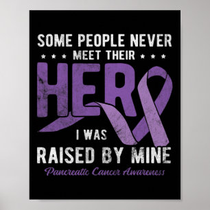 Affiche Héros J'Ai Été Élevé Par Mon Pancréatique Cancer A