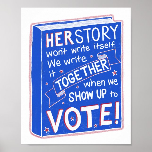 Affiche HERSTORY ne s'écrira pas - allez voter ! (Devant)