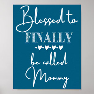 Affiche Heureuse d'être enfin appelée maman Nouvelle annon