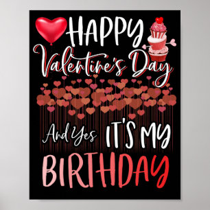 Affiche Heureuse Sainte-Valentin Oui C'est mon anniversair