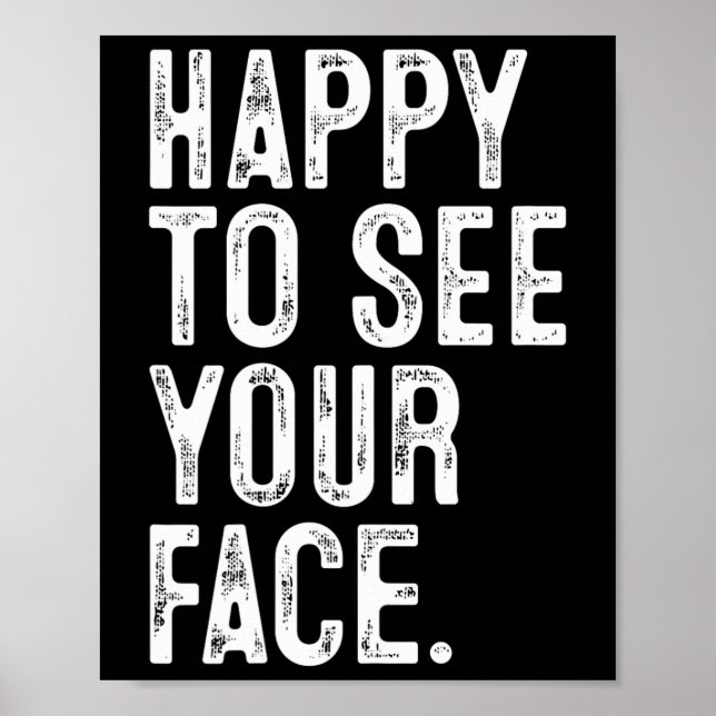 Affiche Heureux de voir votre visage Professeur Typographi (Devant)