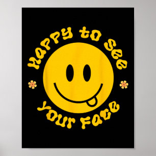 Affiche Heureux de voir votre visage sourire visage ck à l