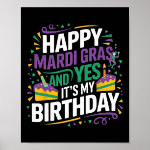 Affiche Heureux Mardi Gras Oui Mon anniversaire Anniversai