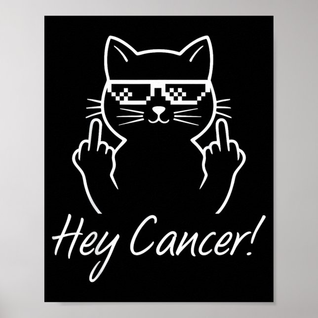 Affiche Hey Cancer Fu For Cancer Funny Cat Breast Cancer A (Devant)