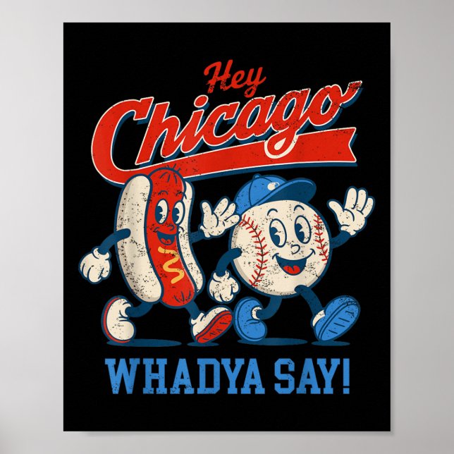 Affiche Hey Chicago Whadya Dire Baseball Et Hot Chien 4e D (Devant)