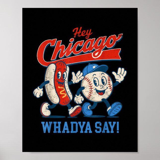 Affiche Hey Chicago Whadya Dire Baseball Et Hot Chien 4e D (Devant)