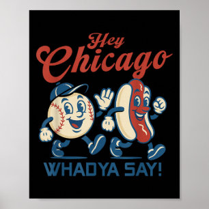 Affiche Hey Chicago Whadya Dire Hot Chien Baseball Graphic