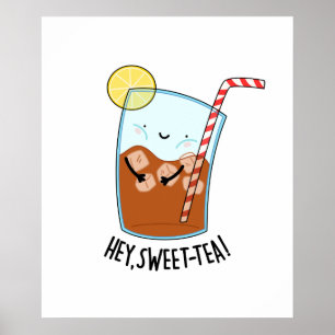 Affiche Hey Swee Tea Funny Swee Thé Pun