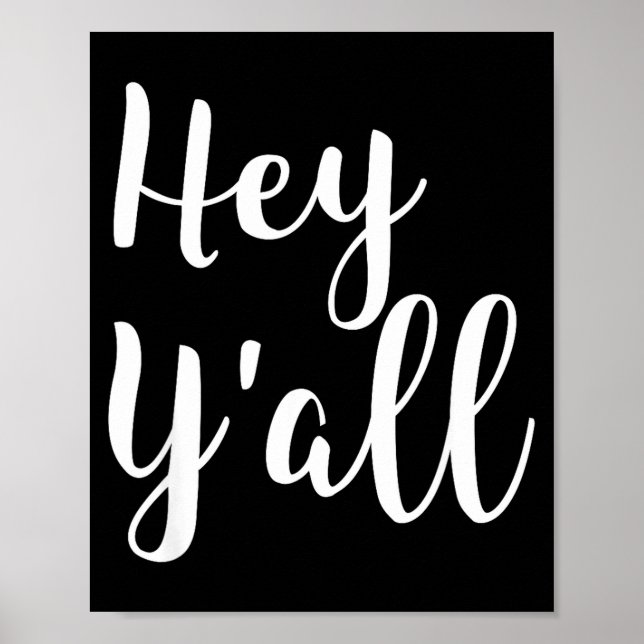 Affiche Hey Y'all - Pular Funny Quote  (Devant)