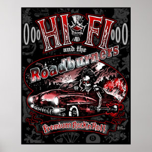 AFFICHE "HI FI & THE ROADBURNERS"
