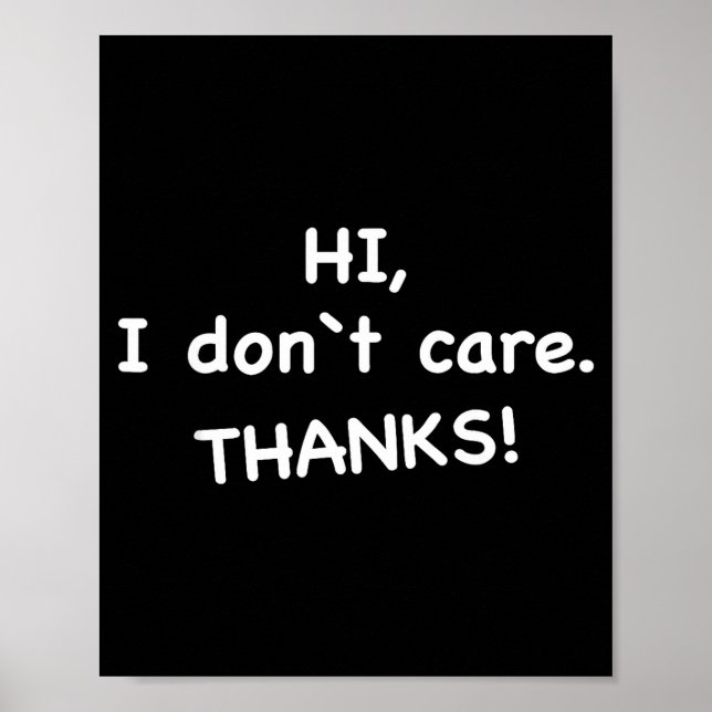 Affiche Hi, I Don't Care Thanks  (Devant)