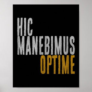 Affiche Hic Manebimus Optime. Ici Bien Restez Excellent S