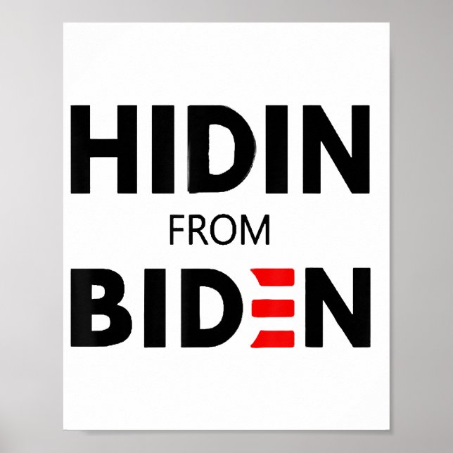 Affiche HIDEN DE BIDEN drôle mème politique Joe Campagne (Devant)