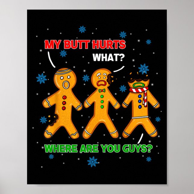 Affiche Hilarious Gingerbread Cookie My Butt Hurts Xmas Hu (Devant)