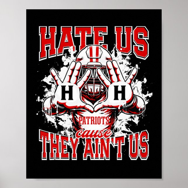 Affiche Hillcrest Patriots Logo Nous Hait Parce Qu'Ils Ont (Devant)