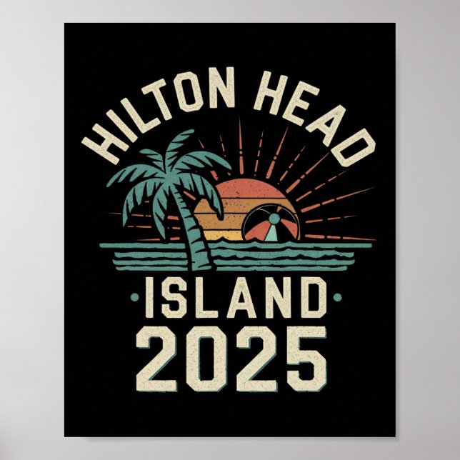 Affiche Hilton Head Island Family Vacation Friends Tr 2025 (Devant)