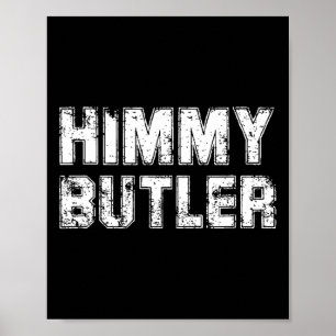 Affiche Himmy Butler Je suis Lui Bysketbyll Travail dur Mo