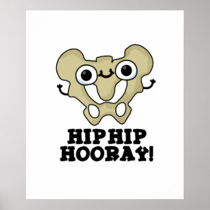 Affiche Hip Hip Hop Funny Anatomy Pun