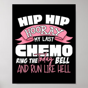 Affiche Hip Hip Hourra Dernière célébration de chimiothéra