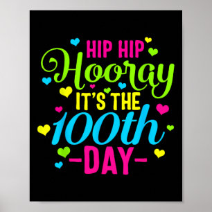 Affiche Hip Hooray C'est le 100e jour de l'école Smarter T