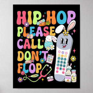 Affiche Hip hop super S'il vous plaît appelez Ne pas Flop 