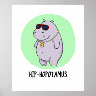 Affiche Hip-Hopotamus Funny Hippo Pun
