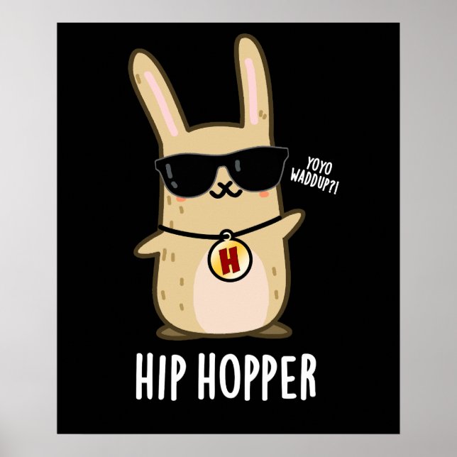 Affiche Hip Hopper Funny Bunny Rabbit Pun Dark BG (Devant)
