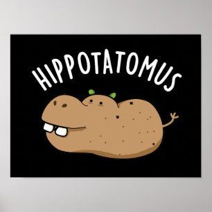 Affiche Hip Potato-mus Funny Hippo Pun Dark BG